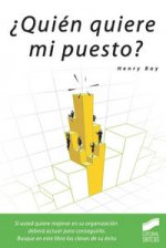 ¿Quién quiere mi puesto?