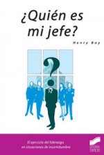 ¿Quién es mi jefe?