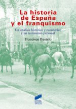 La historia de España y el franquismo