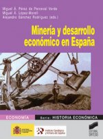 Miner¡a y desarrollo económico en España