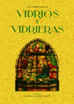 Vidrios y vidrieras. Artes decorativas españolas