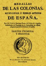 Medallas de las colonias, municipios y pueblos antiguos de España (Tomo 2)