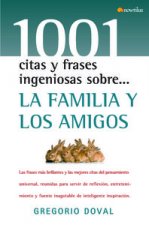 La familia y los amigos