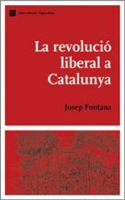 La revolució liberal a Catalunya
