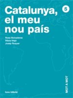 Mot a mot 5. Catalunya, el meu nou país