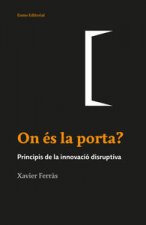 ON éS LA PORTA?