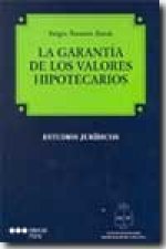 GARANTIA DE LOS VALORES HIPOTECARIOS, LA