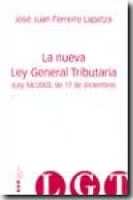 NUEVA LEY GENERAL TRIBUTARIA LEY 58/2003 17 DICIEMBRE