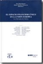 El espacio financiero único de la Unión Europea los mercados de valores