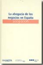 La abogac­a de los negocios en España (2005-2006)