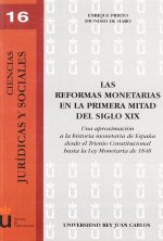 LAS REFORMAS MONETARIAS EN LA PRIMERA MITAD DEL SIGLO XIX