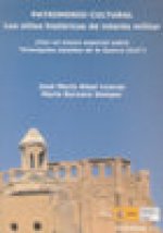 Patrimonio Cultural, los sitios históricos de interés militar