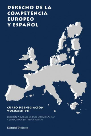 Derecho de la Competencia Europeo y Español