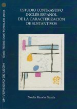 ESTUDIO CONTRASTIVO INGLES-ESPAÑOL DE LA CARACTERIZACION DE SUSTANTIVOS
