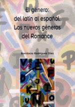 El género: del latín al español: los nuevos géneros del Romance