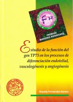 Estudio de la función del gen TP73 en los procesos de diferenciación endotelial, vasculogénesis y an