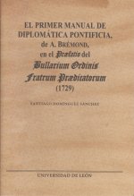 El primer manual de diplomática pontificia de a. Brémond