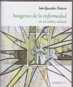 Imágenes de la enfermedad en el cómic actual