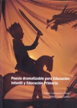 Poesia dramatizable para educación infantil y educación primaria