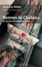 Rennes-le-Ch?teau. El secreto del abad Sauniere