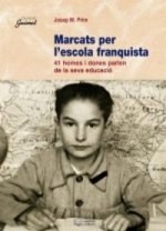 Marcats per l'escola franquista