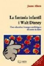 La fantasia infantil i Walt Disney