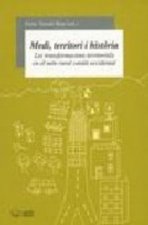 Medi, territori i història