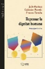 Repensar la dignitat humana