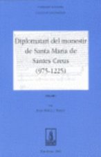Diplomatari del monestir de Santa Maria de Santes Creus (975-1225)