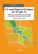Un canal Segarra-Garrigues per al segle XXI