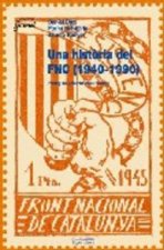 Una història del Front Nacional de Catalunya (1940-1990)