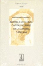 Indians a Catalunya: capitals cubans en l'economia catalana