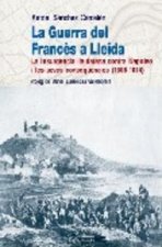 La Guerra del Francès a Lleida