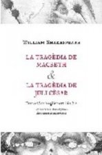 La tragèdia de Macbeth & La tragèdia de Juli Cèsar