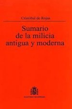 Sumario de la milicia antigua y moderna