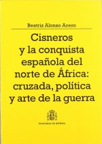 Cisneros y la conquista española del Norte de África