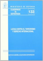 Lucha contra el terrorismo y derecho internacional