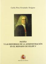 Patiño y las reformas de la administración en el reinado de Felipe V