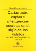 Cartas entre espías e inteligencias secretas en el siglo de los validos