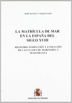 La matrícula de mar en la España del siglo XVIII