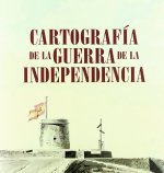 Cartografía de la Guerra de la Independencia