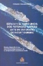 España y el Reino Unido, dos potencias navales ante un escenario de incertidumbre