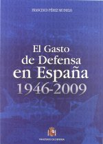 El gasto de defensa en España, 1946-2009