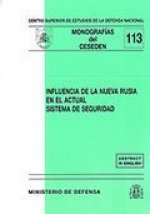 Influencia de la nueva Rusia en el actual sistema de seguridad