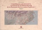 Contribución a la historia de la Guerra de la Independencia en la Pen­nsula Ibérica contra Napoleón
