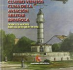 Cuatro Vientos cuna de la aviación militar española