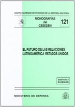 El futuro de las relaciones Latinoamérica-Estados Unidos
