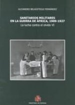 Sanitarios militares en la guerra de África, 1909-1927