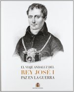 El viaje andaluz del rey José I