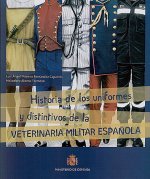 Historia de los uniformes y distintivos de la veterinaria militar española